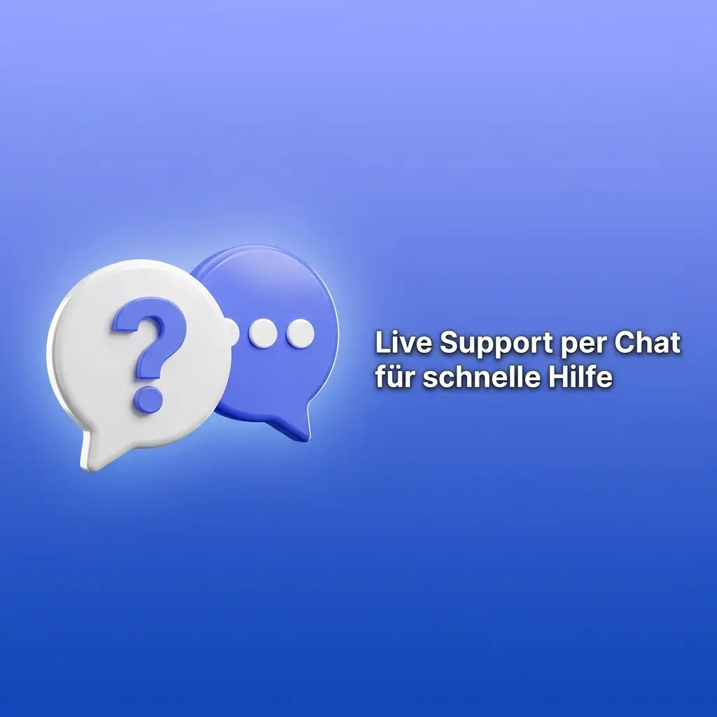 Live Support Chat für schnelle Hilfe